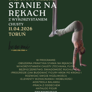 INTENSYWNY WARSZTAT STANIA NA RĘKACH z wykorzystaniem chusty 11.04.2026